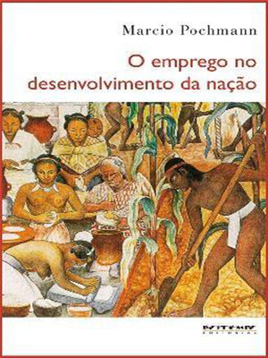 cover image of O emprego no desenvolvimento da nação